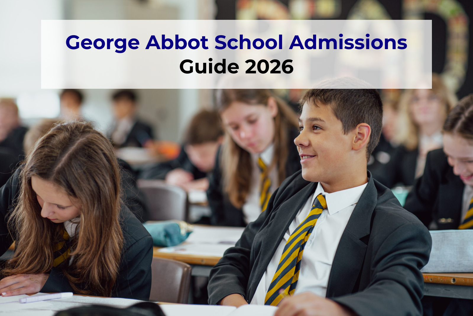George Abbot School Admissions Guide 2026