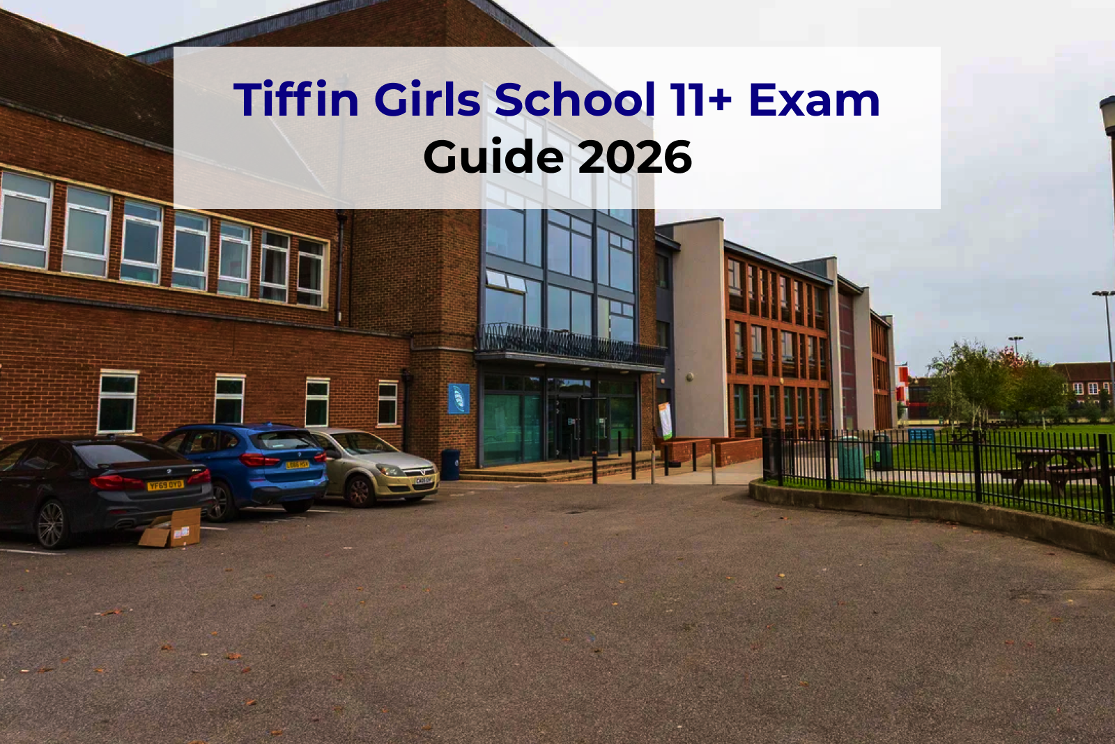 Tiffin Girls School 11+ Exam Guide 2026