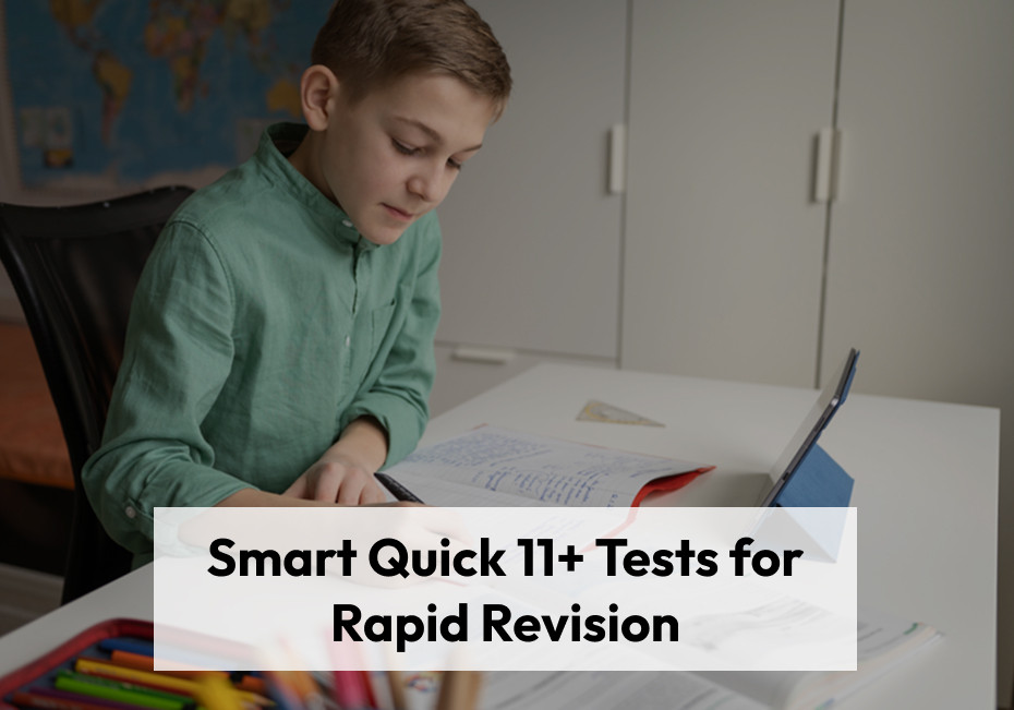 Smart Quick 11+ Tests for Rapid Revision
