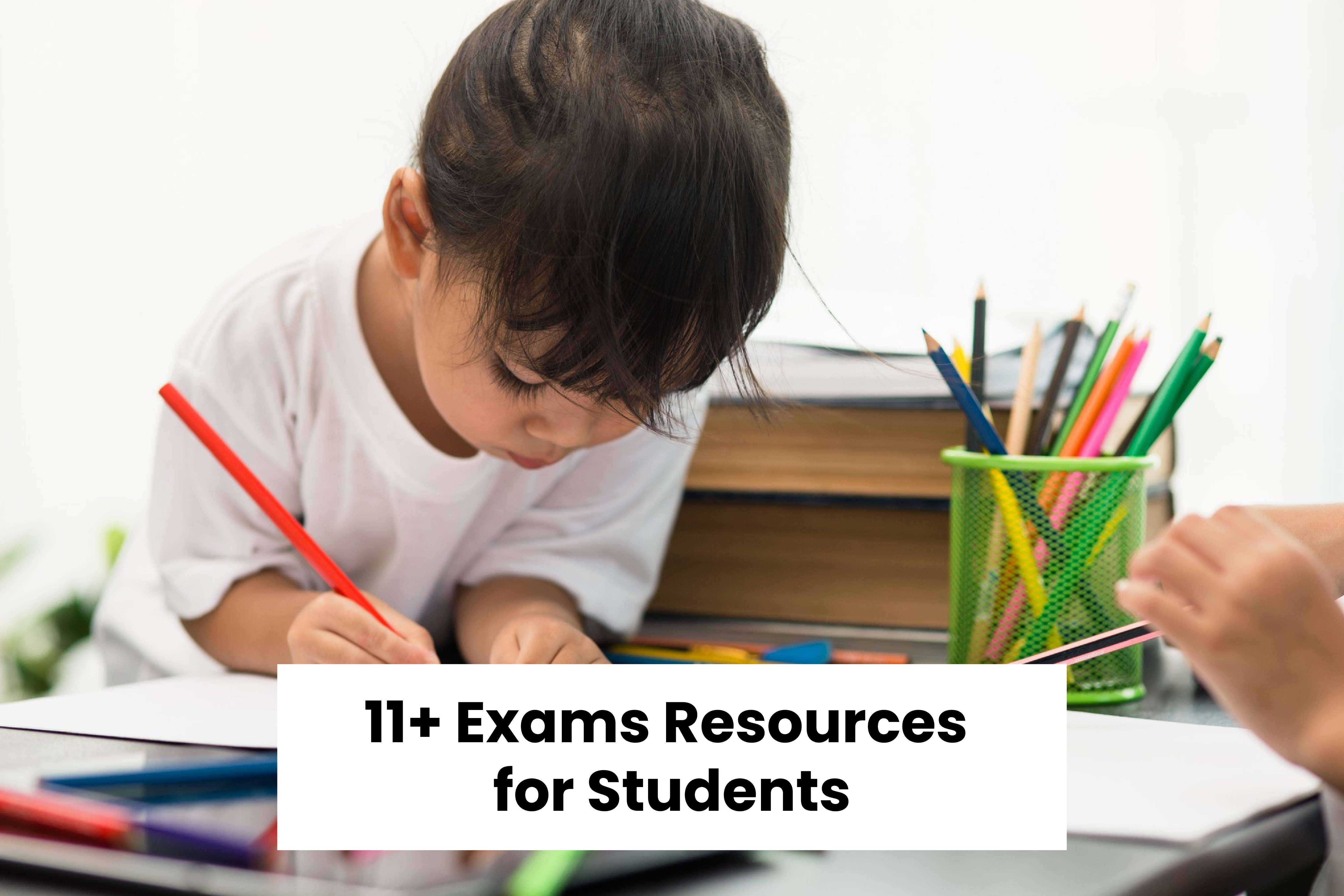 11+ Exams Resources for Students