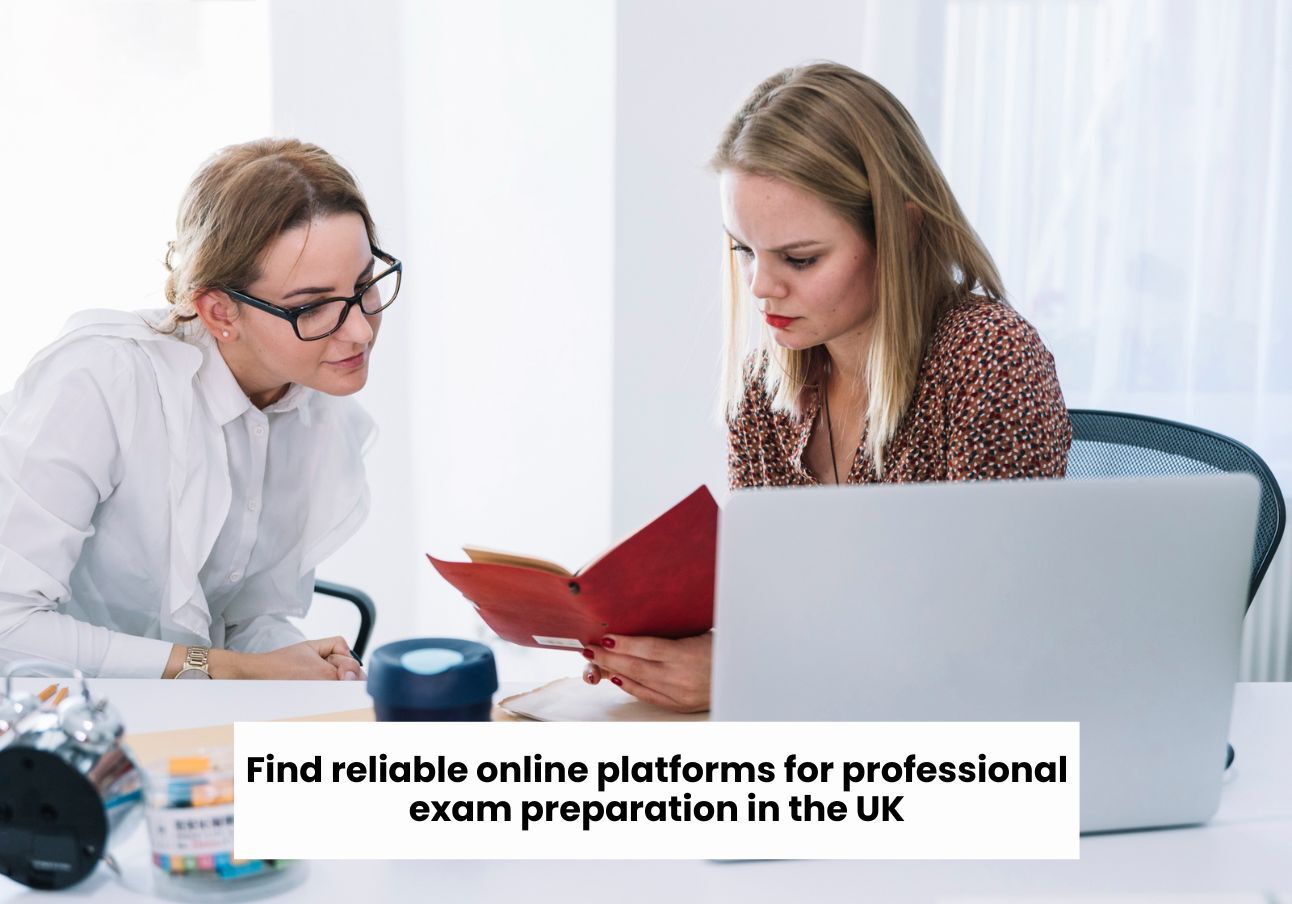 Find reliable online platforms for professional exam preparation in the UK