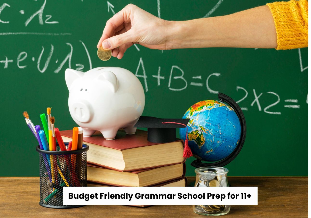 Budget Friendly Grammar School Prep for 11+