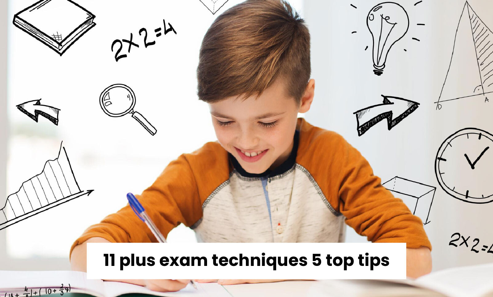 11 plus exam techniques 5 top tips