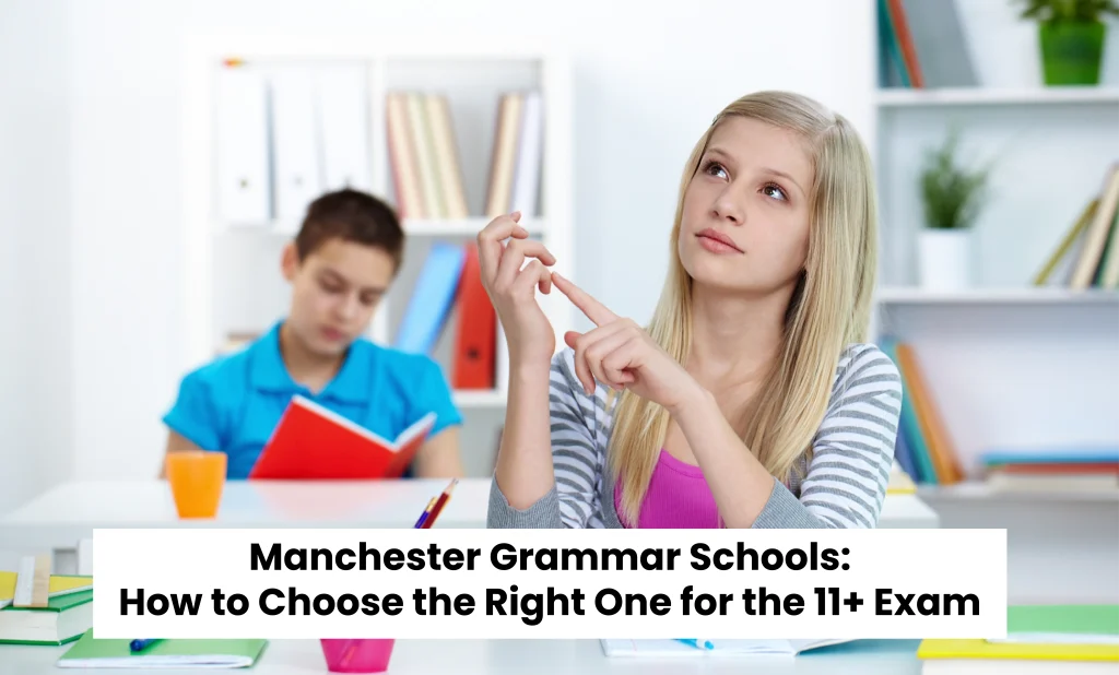 Manchester Grammar Schools: How to Choose the Right One for the 11+ Exam - Quest for Exams